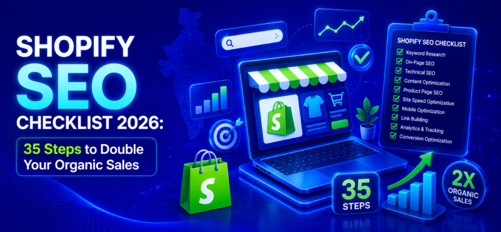 Shopify SEO Checklist 2026 infographic highlighting 35 essential SEO steps to improve organic traffic, search rankings, and eCommerce sales.